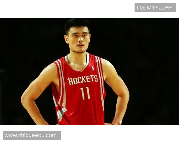 姚明在NBA赛场的辉煌崛起与传奇时刻的回顾与分析